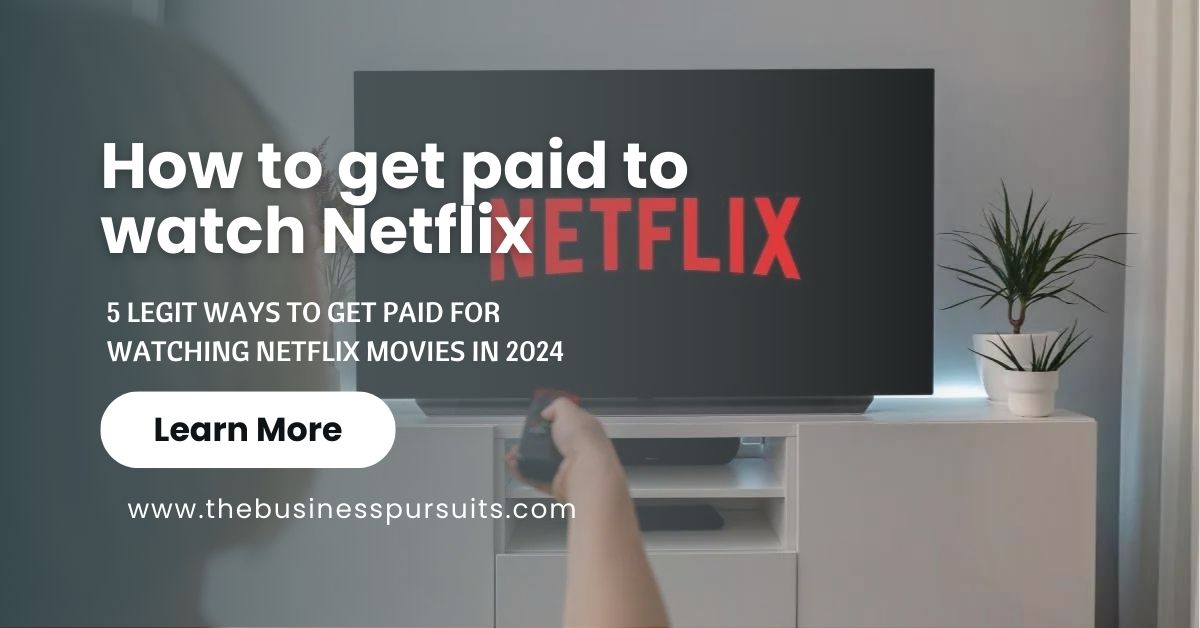 How to Get Paid to Watch Netflix for Free How to Get Paid to Watch Netflix for Free