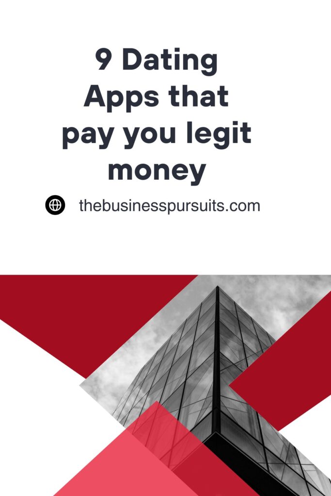 9 Dating Apps that pay you legit money